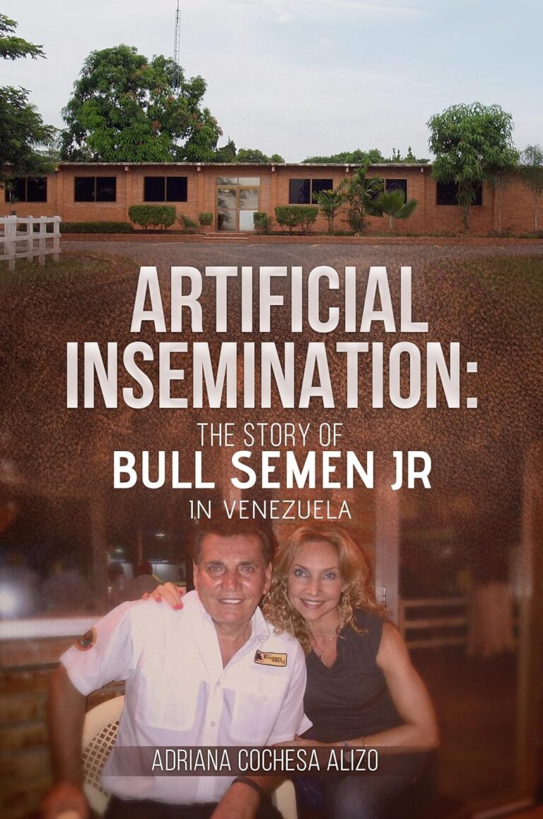 Artificial Insemination: The Story of Bull Semen J-R in Venezuela